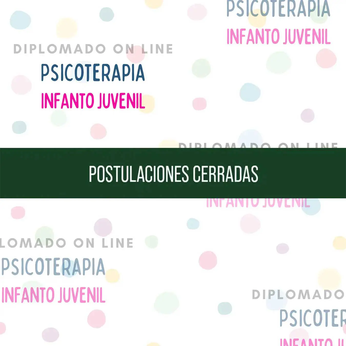 “Psicoterapia Infanto Juvenil” – 7ma. edición 2025.